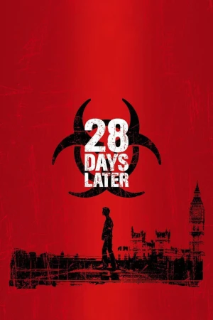 Poster phim 28 Ngày Sau (28 Days Later) - 2002