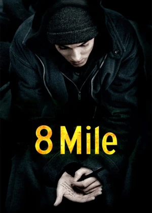 Poster phim 8 Mile (8 Mile) - 2002