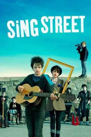 Âm Nhạc Đường Phố - Sing Street (2015)