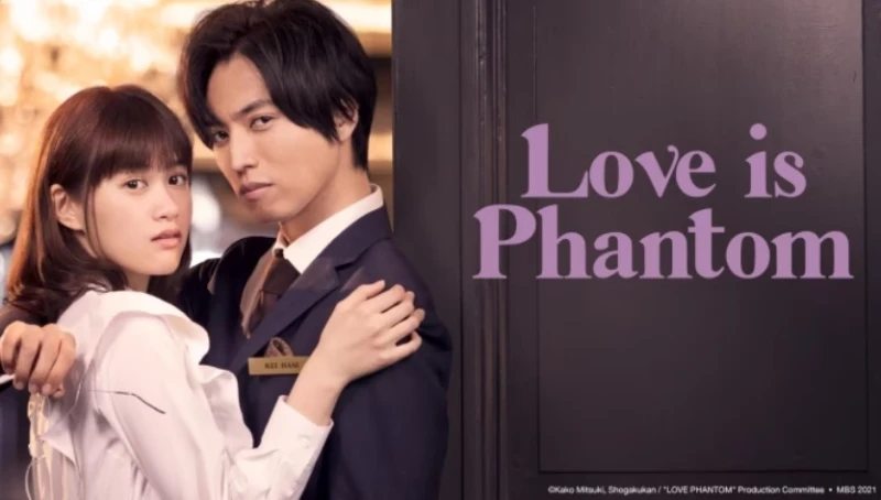 Ảo Ảnh Tình Yêu - Love is Phantom