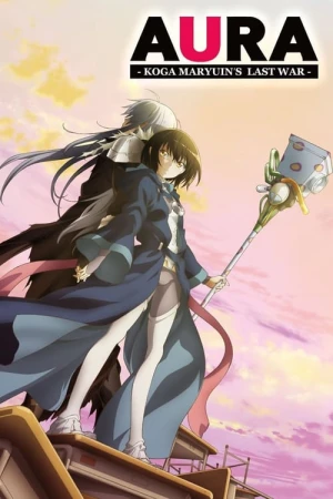 Aura Maryuinkouga Saigo No Tatakai - Aura: Maryuuin Koga saigo no tatakai (2013)
