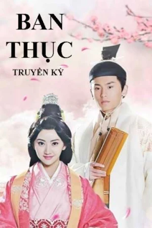 Ban Thục Truyền Kỳ - Ban Shu Legend (2025)
