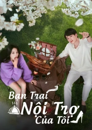 Bạn Trai Nội Trợ Của Tôi - My Boyfriend (2025)