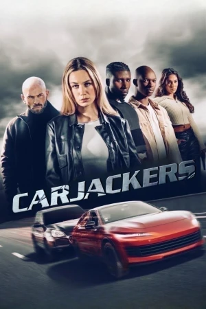 Băng Cướp Siêu Xe - Carjackers (2025)
