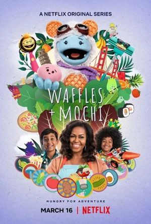 Poster phim Bánh Quế + Mochi (Waffles + Mochi) - 2021