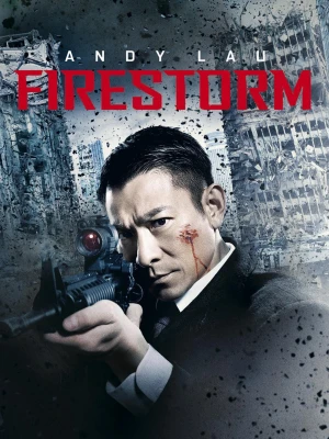 Poster phim Bão lửa (Firestorm) - 2013