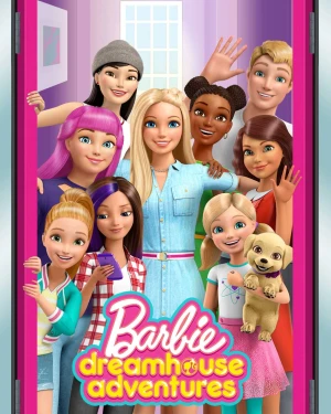 Poster phim Barbie Dreamhouse Adventures (Phần 1) (Barbie Dreamhouse Adventures (Season 1)) - 2018