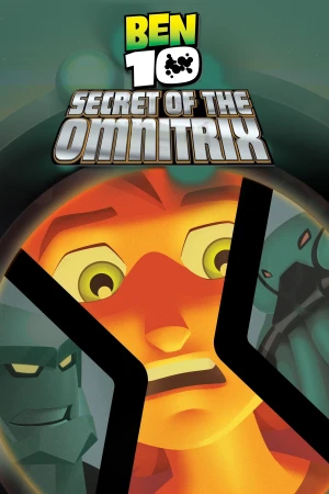 Ben 10: Bí Mật Của Omnitrix - Ben 10: Secret of the Omnitrix (2007)