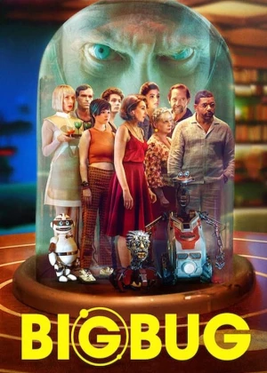 Poster phim Big Bug (Big Bug) - 2022