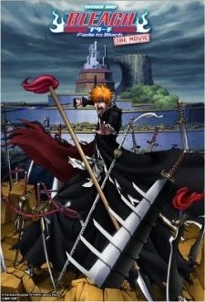 Bleach Movie 3: Fade to Black - Kimi no Na wo Yobu - Bleach the Movie: Fade to Black, Fade to Black: Call Out Your Name (2008)