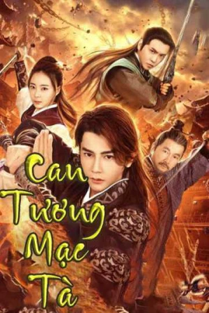 Can Tương Mạc Tà - Spirit of Two Swords (2020)