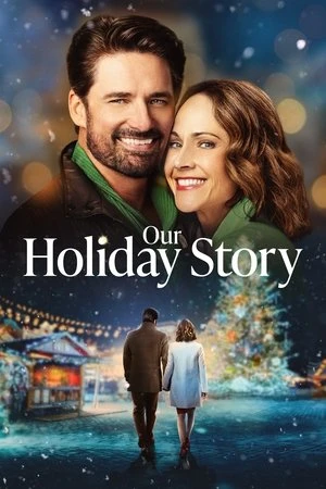 Câu chuyện kỳ nghỉ của chúng tôi - Our Holiday Story (2024)