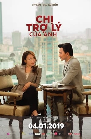 Chị Trợ Lý Của Anh - My Dear Assistant (2019)