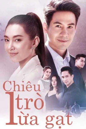 Chiêu Trò Lừa Gạt - Deceitful Love (2019)