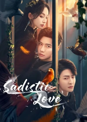 Chim Sẻ Trong Lòng Bàn Tay - Sadistic Love (2025)