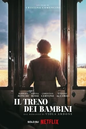 Chuyến Tàu Của Những Đứa Trẻ - Il treno dei bambini/The Children's Train (2024)