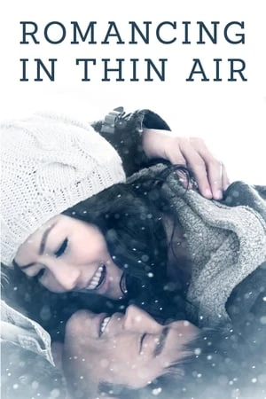 Poster phim Chuyện Tình Trên Non Cao (Romancing In Thin Air) - 2012