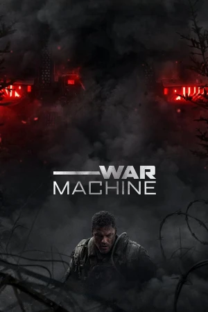 Poster phim Cỗ máy chiến tranh (War Machine) - 2026