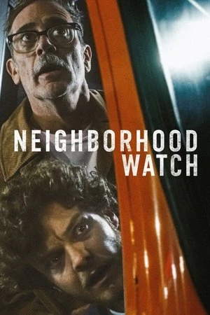 Coi Chừng Hàng Xóm - Neighborhood Watch (2025)