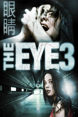 Poster phim Con Mắt Âm Dương 3 (The Eye 3: Infinity) - 2025
