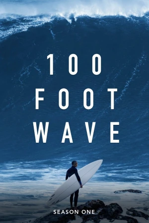 Cơn Sóng Lừng 30 Mét (Phần 1) - 100 Foot Wave (Season 1) (2021)