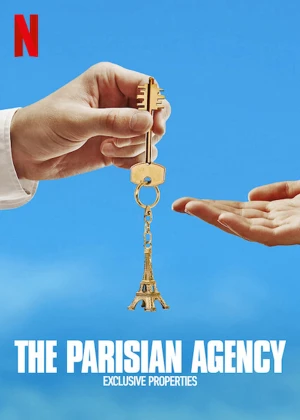Poster phim Công ty gia đình: Bất động sản hạng sang (Phần 1) (The Parisian Agency: Exclusive Properties (Season 1)) - 2021