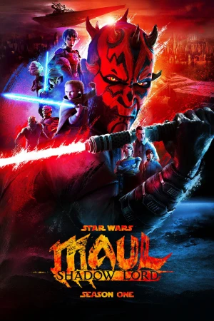 Cuộc Chiến Ngân Hà: Maul – Chúa Tể Bóng Tối - Star Wars: Maul - Shadow Lord (2026)