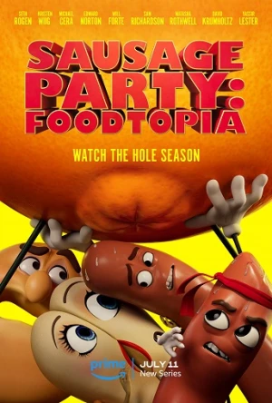 Đại Tiệc Xúc Xích: Thiên Đường Thức Ăn (phần 1) - Sausage Party: Foodtopia (season 1) (2024)