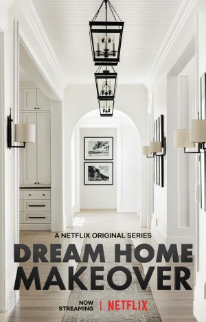 Đại tu ngôi nhà mơ ước (Phần 2) - Dream Home Makeover (Season 2) (2020)