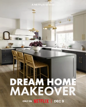 Đại tu ngôi nhà mơ ước (Phần 4) - Dream Home Makeover (Season 4) (2022)