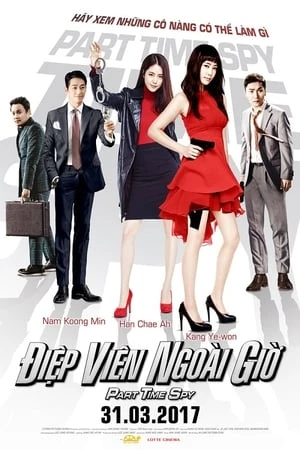 Điệp Viên Ngoài Giờ - Part-Time Spy (2017)