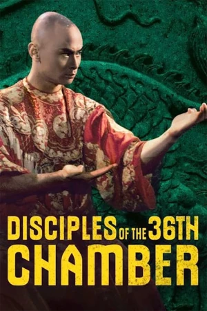 Poster phim Disciples of the 36th Chamber (霹靂十傑) - 1985