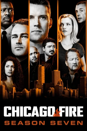 Poster phim Đội Cứu Hoả Chicago (Phần 7) (Chicago Fire (Season 7)) - 2018