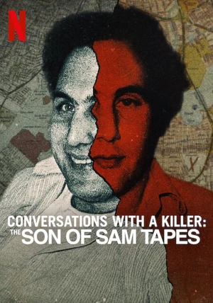 Đối thoại với kẻ sát nhân: Thước phim về Con trai của Sam - Conversations with a Killer: The Son of Sam Tapes (2025)