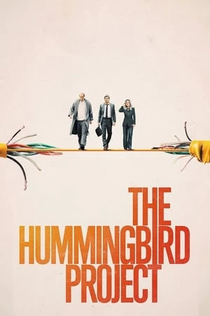 Poster phim Dự Án Chim Ruồi (The Hummingbird Project) - 2019