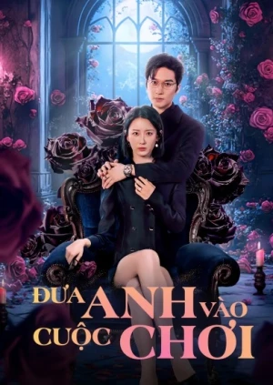 Đưa Anh Vào Cuộc Chơi - Rising from the Ashes (2025)