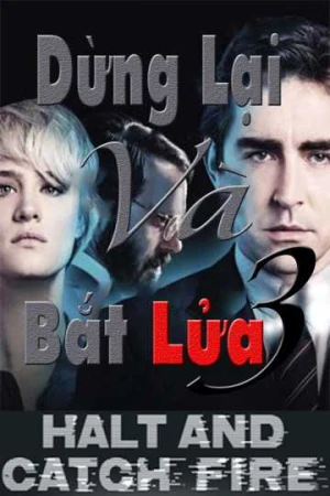 Poster phim Dừng Lại Và Bắt Lửa (Phần 2) (Halt And Catch Fire (Season 2)) - 2015