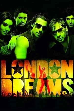 Poster phim Giấc Mơ Luân Đôn (London Dreams) - 2009