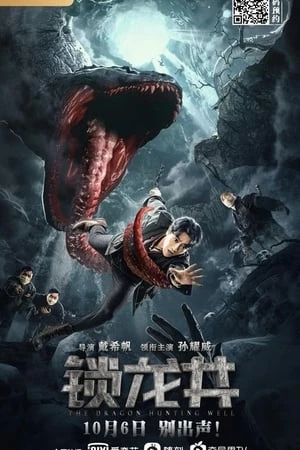Poster phim Giếng Tỏa Long (The Dragon Hunting Well) - 2020