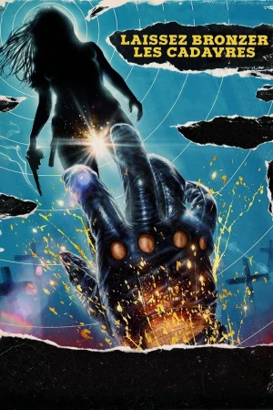 Poster phim Hãy để xác chết tan (Let the Corpses Tan) - 2017