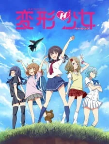 Henkei Shoujo - Henkei Shojo, Transforming Girls, Henkei Girls (2017)
