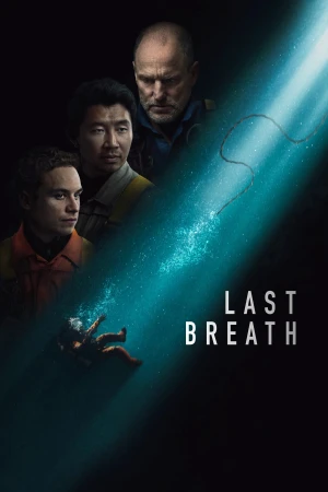 Poster phim Hơi Thở Cuối Cùng (Last Breath) - 2025
