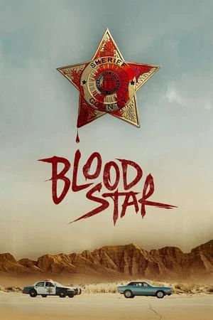 Huy Hiệu Đẫm Máu - Blood Star (2024)