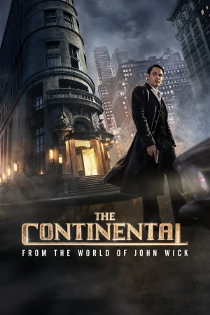 Poster phim Khách Sạn Continental: Từ Thế Giới của John Wick (The Continental: From the World of John Wick) - 2023
