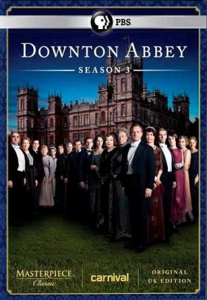 Kiệt tác kinh điển: Downton Abbey (Phần 3) - Downton Abbey (Season 3) (2025)
