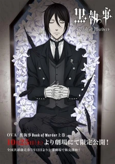 Kuroshitsuji: Book of Murder - Black Butler: Book of Murder, Hắc quản gia phần OVA (2015)