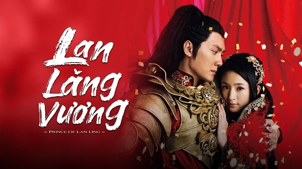 Lan Lăng Vương - Prince Of Lan Ling