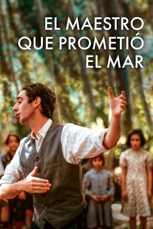 Poster phim Lời Hứa Về Biển (El maestro que prometió el mar/The Teacher Who Promised the Sea) - 2023