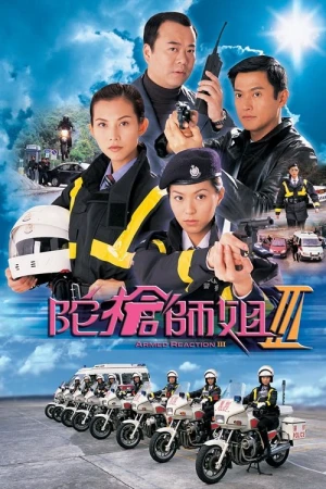 Lực Lượng Phản Ứng (Phần 3) - Armed Reaction (Season 3) (2001)