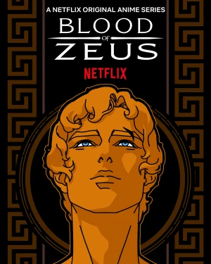 Poster phim Máu Của Zeus (Phần 1) (Blood of Zeus (Season 1)) - 2020